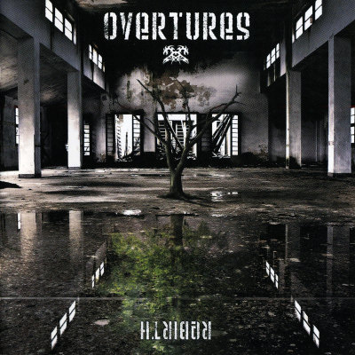 Overtures: "Rebirth" – 2011